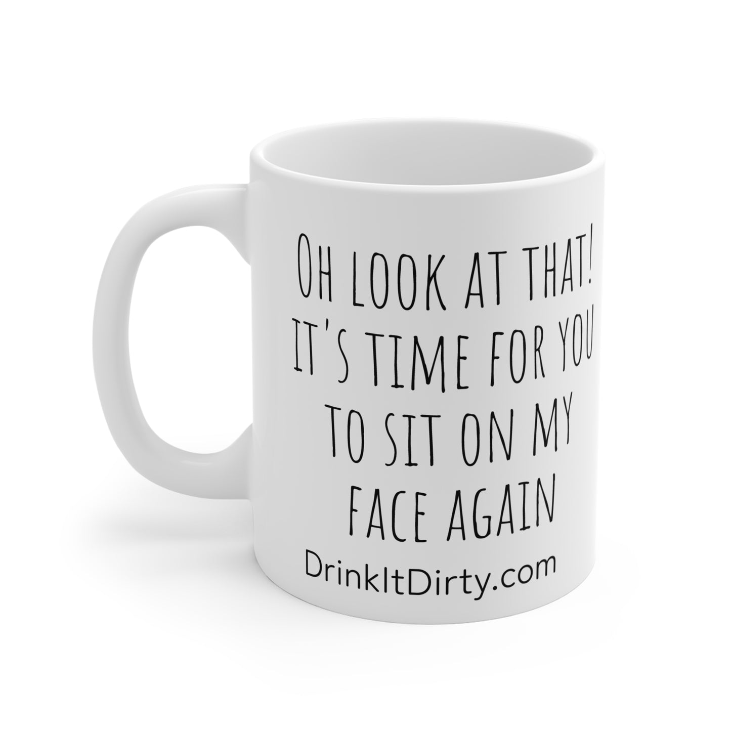 Sit On My Face 11 oz. Mug, Sexy Lover Coffee Mug, Gift, Sex Positive Ceramic Tea Cup, Romantic Hot Beverage Drinkware, Valentine's Day Present, Anniversary Gift