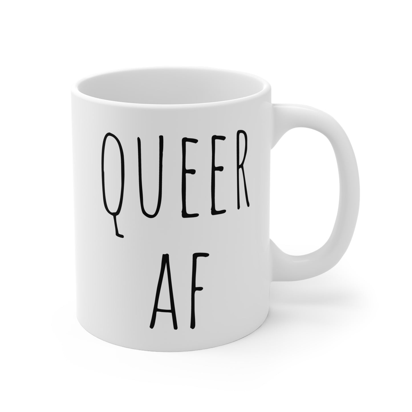 Queer AF Mug 11oz Coffee Cup, LGBTQ Tea Mug, Sassy Messaging Drinkware, Gay Pride