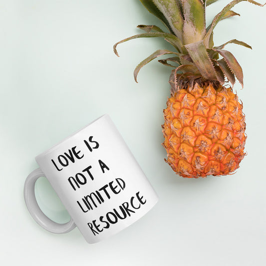 Love Is Not A Limited Resource Coffee Mug